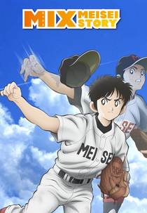 Mix: Meisei Story (1ª Temporada) (Mix: Meisei Story)