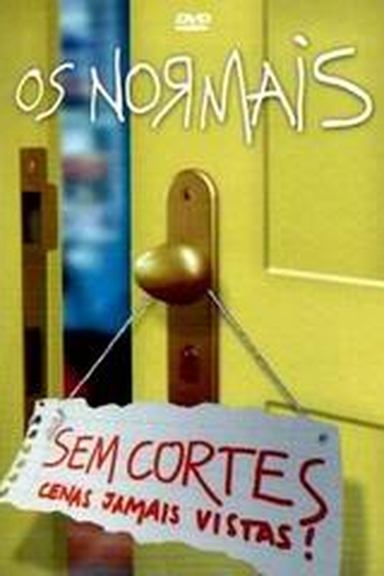 Poster de Série Os Normais - Sem Cortes (2002)