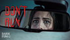 Don't Run - Horror Short Film