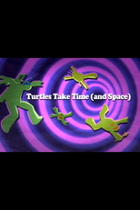 Teenage Mutant Ninja Turtles - Turtles Take Time (And Space) (Teenage Mutant Ninja Turtles - Turtles Take Time (And Space))