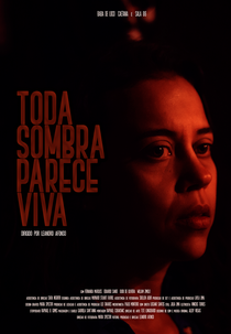 Toda Sombra Parece Viva (Toda Sombra Parece Viva)