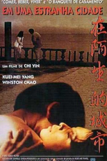 Em Uma Estranha Cidade (Zai mo sheng de cheng shi)
