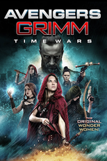 Vingadores do Passado: Guerras do Tempo (Avengers Grimm: Time Wars)
