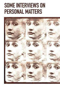 Algumas Entrevistas Sobre Assuntos Pessoais (რამდენიმე ინტერვიუ პირად საკითხებზე)