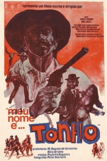  de Filme Meu Nome é... Tonho (1969)