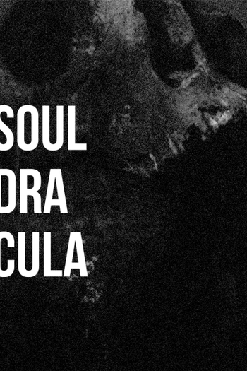 Poster de Curta SOUL DRACULA (2014)