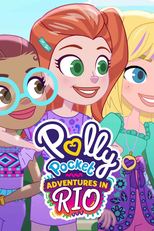 Polly Pocket: Aventuras no Rio (Polly Pocket: Adventures in Rio)