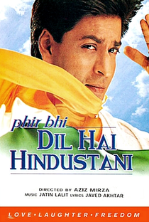 Phir Bhi Dil Hai Hindustani - Poster / Capa / Cartaz - Oficial 2