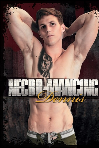Poster 1 de Filme Necro-Mancing Dennis (2018)