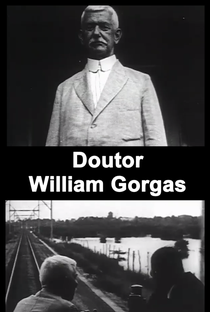 Doutor William Gorgas - Poster / Capa / Cartaz - Oficial 1