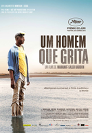 Um Homem Que Grita (Un homme qui crie)