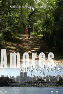 Amores Imperfeitos - Poster / Capa / Cartaz - Oficial 1