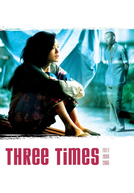 Três Tempos (Zui Hao De Shi Guang)