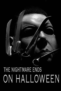 The Nightmare Ends on Halloween - Poster / Capa / Cartaz - Oficial 1