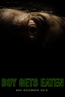 Boy Gets Eaten - Poster / Capa / Cartaz - Oficial 2