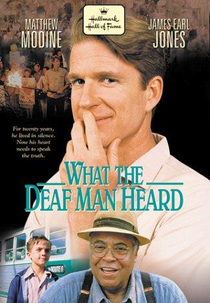 What the Deaf Man Heard (What the Deaf Man Heard)