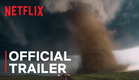 Earthstorm | Official Trailer | Netflix