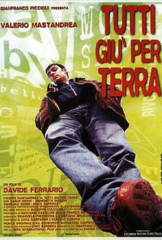 Poster 1 de Filme Tutti giù per terra (1997)