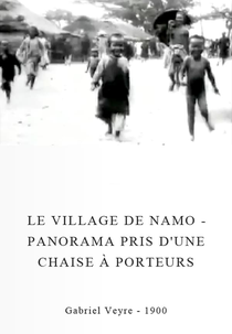Le village de Namo – Panorama pris d’une chaise à porteurs (Le village de Namo – Panorama pris d’une chaise à porteurs)