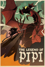 A Lenda de Pipi (The Legend of Pipi)