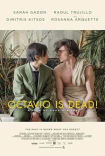 Octavio Is Dead - Poster / Capa / Cartaz - Oficial 1