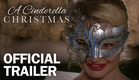 A Cinderella Christmas - Official Trailer - MarVista Entertainment