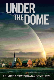 Under the Dome: Prisão Invisível (1ª Temporada) - Poster / Capa / Cartaz - Oficial 6