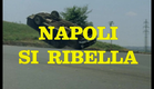 TRAILER - Napoli si ribella