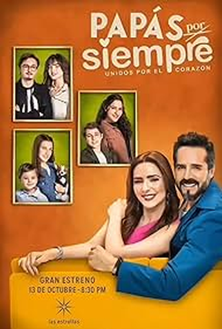 Poster 1 de TV Papás por siempre (2025)
