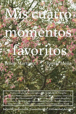 Mis cuatro momentos favoritos (Mis cuatro momentos favoritos)