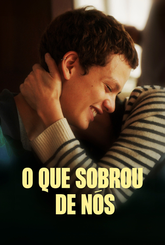 Poster 1 de Filme O Que Sobrou de Nós (2023)