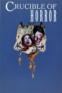 Crucible of Horror - Poster / Capa / Cartaz - Oficial 5