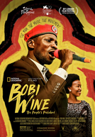 Bobi Wine: O Presidente Do Povo (Bobi Wine: The People’s President)