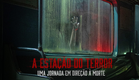 A Estação do Terror (DUBLADO)