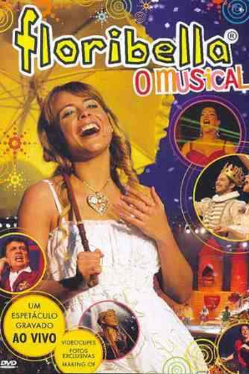 Poster de TV Floribella - O Musical (2006)
