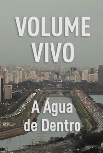 Volume Vivo: A Água de dentro - Poster / Capa / Cartaz - Oficial 1