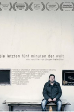 Os Últimos Cinco Minutos do Mundo (Die letzten fünf Minuten der Welt)