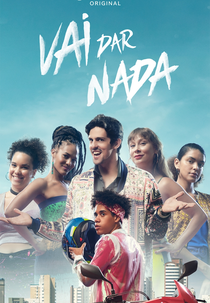 Vai Dar Nada (Vai Dar Nada)