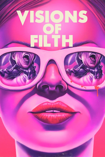 Visions of Filth - Poster / Capa / Cartaz - Oficial 1