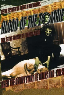 Blood of the Zombie - Poster / Capa / Cartaz - Oficial 2