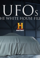 ÓVNIS: Segredos da Casa Branca (UFOs: The White House Files)