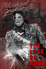 The Last 24 Hours: Michael Jackson (The Last 24 Hours: Michael Jackson)
