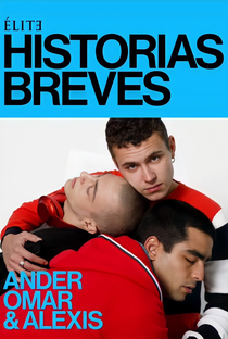 Elite Histórias Curtas: Omar Ander Alexis - Poster / Capa / Cartaz - Oficial 2