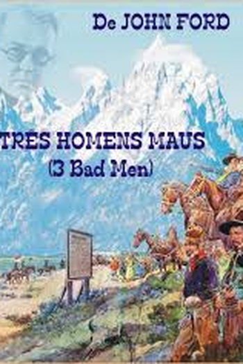  de Filme 3 Homens Maus (1926)