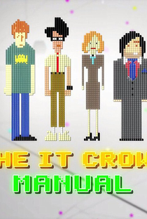 The IT Crowd: Manual - Poster / Capa / Cartaz - Oficial 1