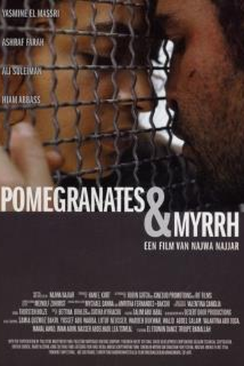 Poster de Filme Pomegranates and Myrrh (2009)
