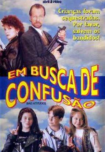 Em Busca de Confusão (Bad Attitudes)