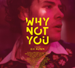 Why Not You