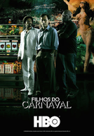 Filhos do Carnaval (1ª Temporada) (Filhos do Carnaval (1ª Temporada))