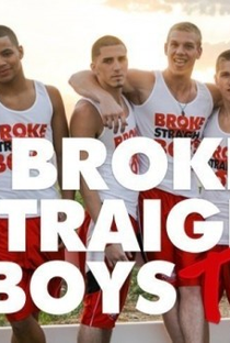 Broke Straight Boys TV (1ª Temporada) - Poster / Capa / Cartaz - Oficial 1